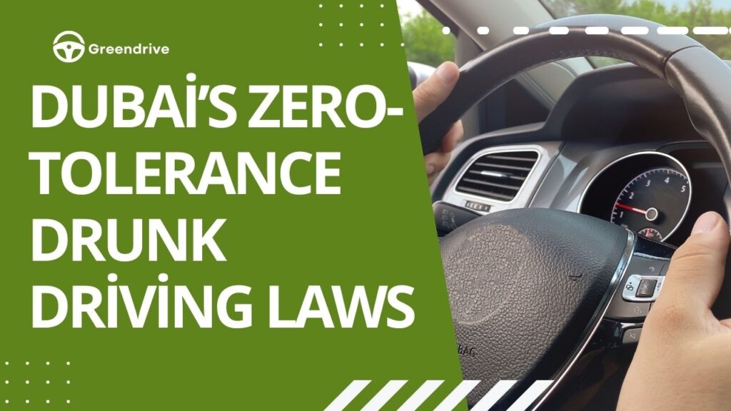 Dubai’s Zero-Tolerance Drunk Driving Laws